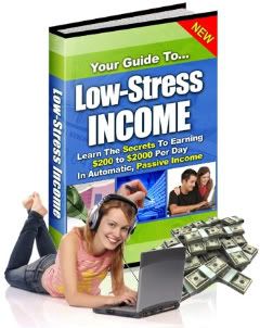 Guide to Low Stress Income